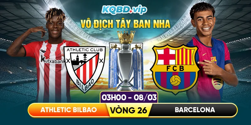soi-keo-athletic-bilbao-vs-barcelona-3h00-ngay-08_03-la-liga